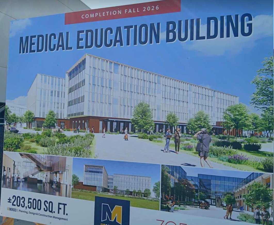 The sign promoting the new Medical Education Building soon to be built on the UC Merced campus. Photo: Steve Newvine