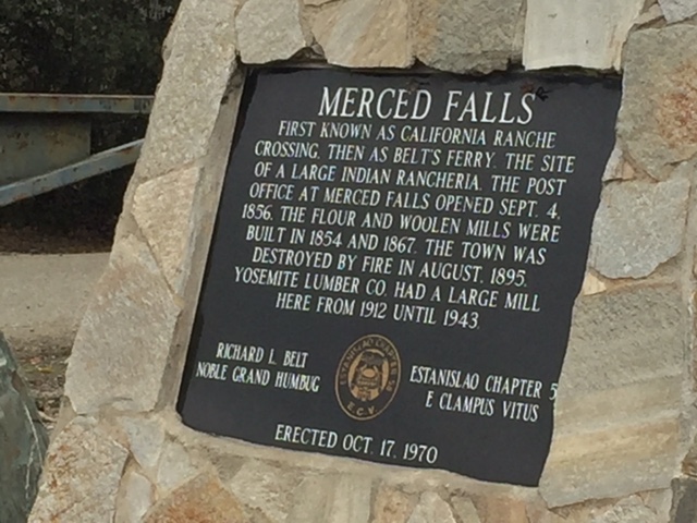 The plaque placed at the site of Merced Falls by the group E Clampus Vitus, Estanislao Chapter No. 58. Photo by Steve Newvine