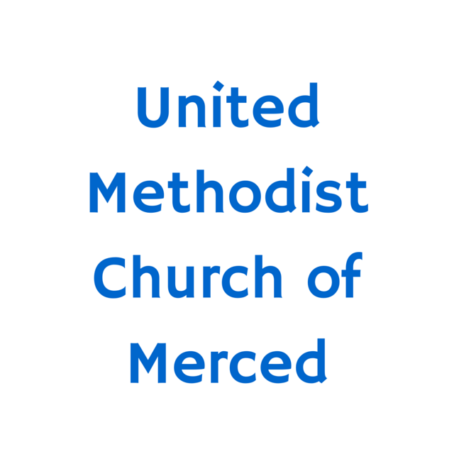 United Methodist Church of Merced