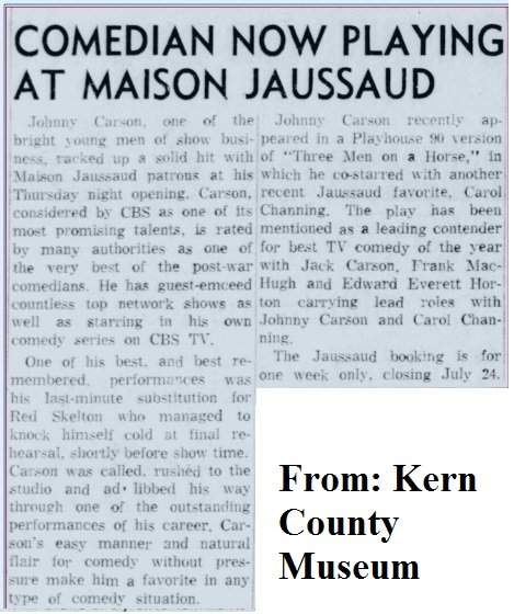A review of Johnny Carson’s opening night at the Maison Jaussaud French restaurant and nightclub from 1957. Photo: Kern County Museum Archive